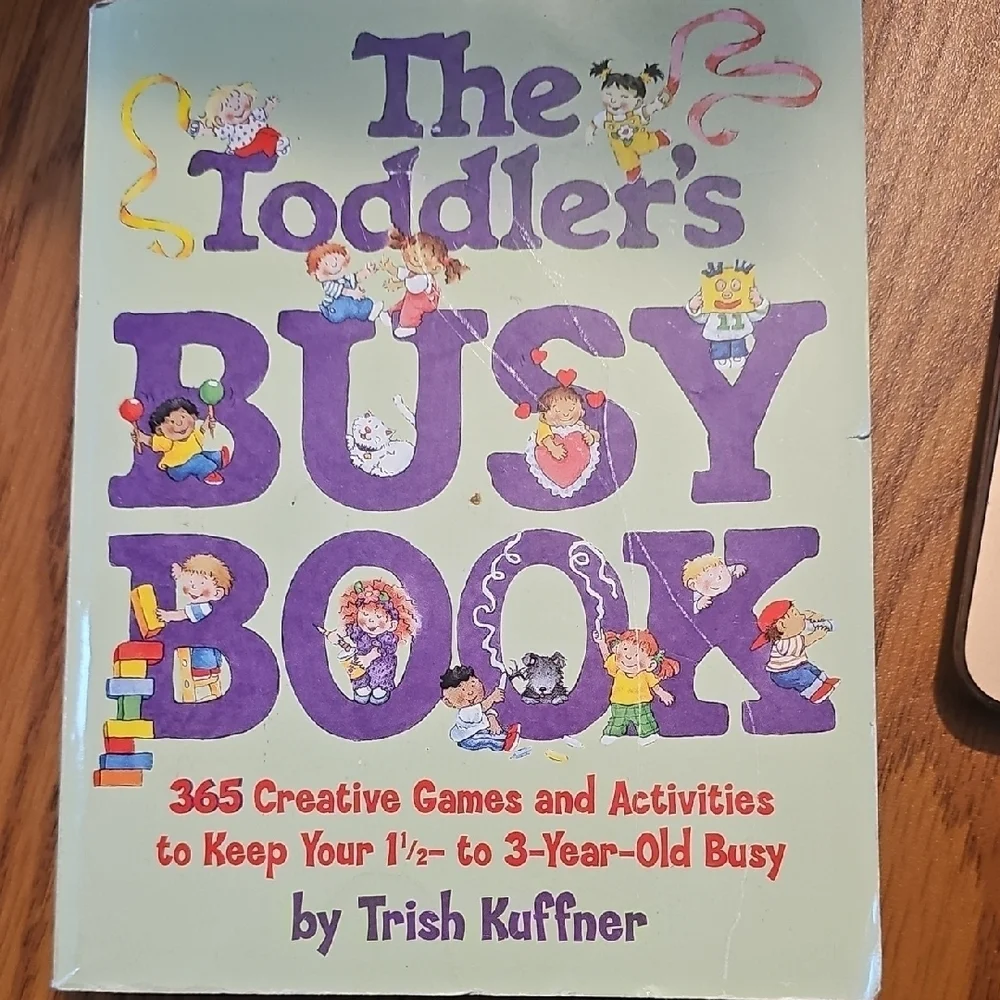 The Toddler's Busy Book - Creative Kids Activity Book By Trish Kuffner